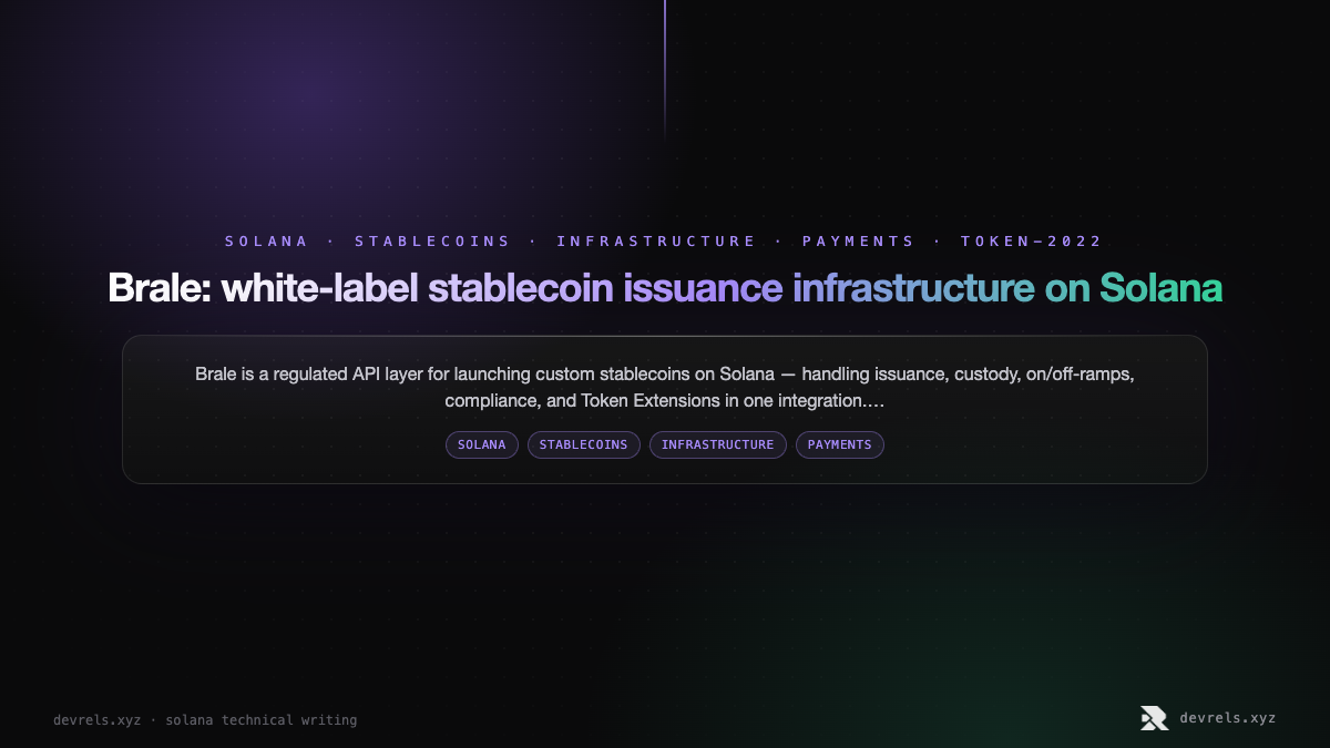 Brale: white-label stablecoin issuance infrastructure on Solana